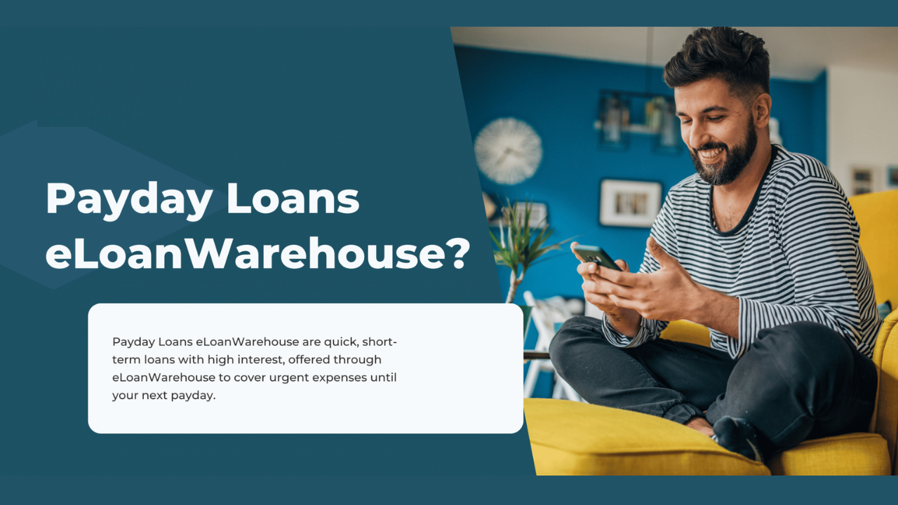What Are Payday Loans eLoanWarehouse?